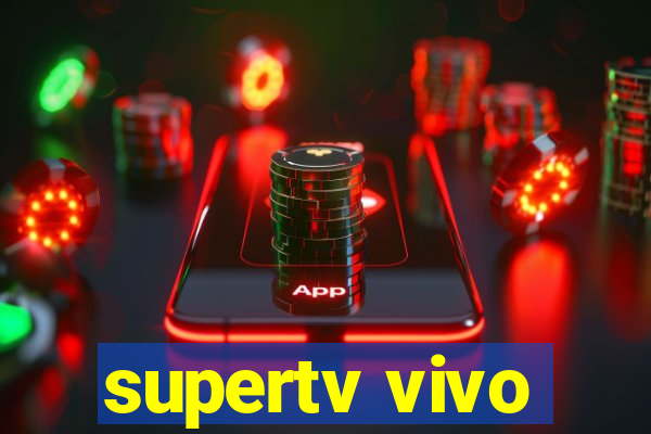 supertv vivo